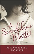 A Scandalous Matter